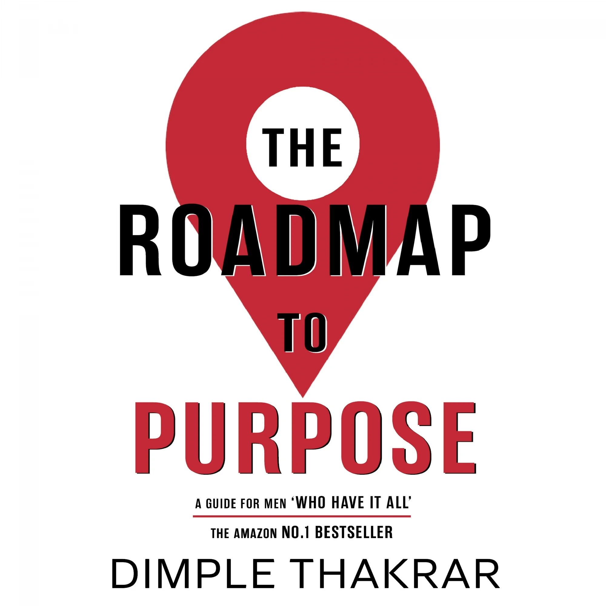 The Roadmap to Purpose by Dimple Thakrar, original red cover